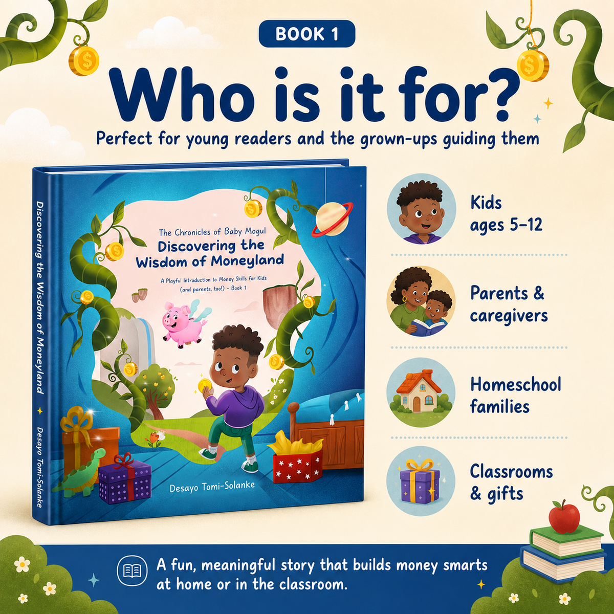 The Chronicles of Baby Mogul Book 1 for kids ages 5 to 12, parents, caregivers, homeschool families, and classrooms