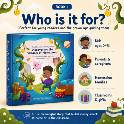 The Chronicles of Baby Mogul Book 1 for kids ages 5 to 12, parents, caregivers, homeschool families, and classrooms