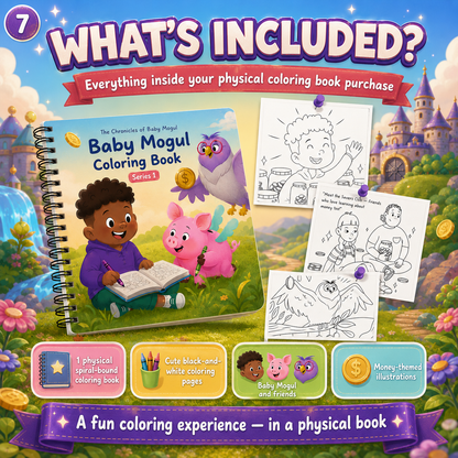 The Chronicles of Baby Mogul Coloring Book 1 physical spiral-bound financial literacy coloring book for kids
